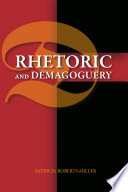 Rhetoric and demagoguery /