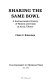 Sharing the same bowl : a socioeconomic history of women and class in Accra, Ghana /