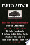 Family Affair : What It Means to be African American Today /