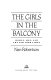 The girls in the balcony : women, men, and the New York Times / Nan Robertson.