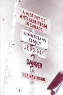 A history of antisemitism in Canada /