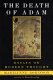 The death of Adam : essays on modern thought / Marilynne Robinson.