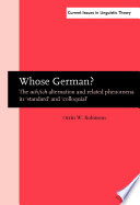 Whose German? : the ach/ich alternation and related phenomena in standard and colloquial /