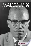 Malcolm X : rights activist and Nation of Islam leader /