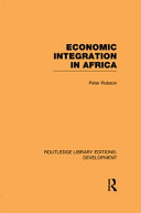 Economic integration in Africa Peter Robson.