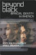 Beyond Black : biracial identity in America /