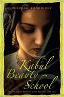 Kabul Beauty School : an American woman goes behind the veil /