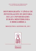 Las Universidades Hispanicas : lineas de investigacion e historiografia: siglos XV-XVIII / Luis E. Rodriguez-San Pedro Bezares.