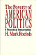 The poverty of American politics : a theoretical interpretation /