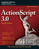 ActionScript 3.0 Bible: Second Edition /