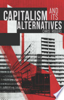 Capitalism and its alternatives /