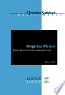 Dinge des Wissens : Schulunterricht als sozio-materielle Praxis / von Tobias Rohl.