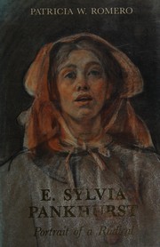 E. Sylvia Pankhurst : portrait of a radical /