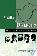 Profiles in Diversity : Women in the New South Africa.