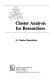 Cluster analysis for researchers / H. Charles Romesburg.