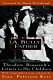 A bully father : Theodore Roosevelt's letters to his children / with a biographical essay and notes by Joan Paterson Kerr ; foreword by David McCullough.