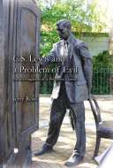 C.S. Lewis and a Problem of Evil : an Investigation of a Pervasive Theme.