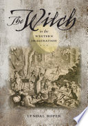 The witch in the Western imagination /