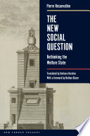 The new social question : rethinking the welfare state /