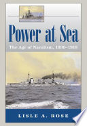 Power at sea / Lisle A. Rose.