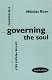 Governing the soul : the shaping of the private self / Nikolas Rose.