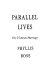Parallel lives : five Victorian marriages / Phyllis Rose ; drawings by David Schorr.