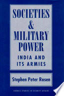 Societies and military power : India and its armies /