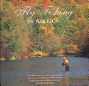 Fly fishing in America /