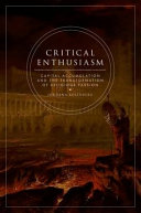 Critical enthusiasm : capital accumulation and the transformation of religious passion / Jordana Rosenberg.