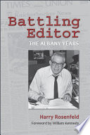 Battling editor : the Albany years /