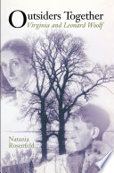 Outsiders together : Virginia and Leonard Woolf /