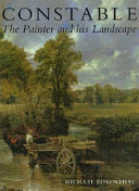 Constable, the painter and his landscape /