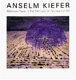 Anselm Kiefer : works on paper in the Metropolitan Museum of Art / Nan Rosenthal.