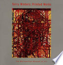 Terry Winters : printed works /