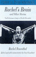 Rachel's brain and other storms : Rachel Rosenthal: performance texts /