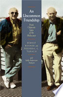 An uncommon friendship : from opposite sides of the Holocaust / Bernat Rosner & Frederic C. Tubach, with Sally Patterson Tubach.