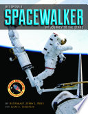 Becoming a spacewalker : my journey to the stars /