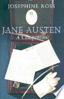 Jane Austen : a companion / Josephine Ross.