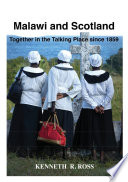Malawi and Scotland together in the talking place since 1859 /