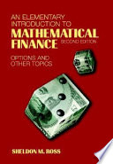 An elementary introduction to mathematical finance : options and other topics / Sheldon M. Ross.