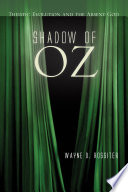 Shadow of Oz : theistic evolution and the absent God / Wayne D. Rossiter.