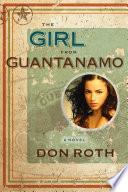 The girl from Guantanamo /