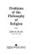 Problems of the philosophy of religion /