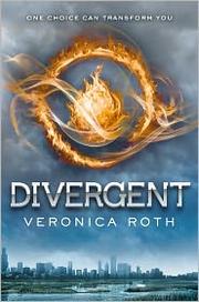 Divergent / Veronica Roth.