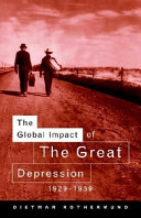 The global impact of the Great Depression, 1929-1939 /