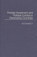 Foreign investment and political conflict in developing countries / John M. Rothgeb, Jr.