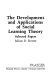 The development and applications of social learning theory : selected papers / Julian B. Rotter.