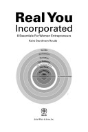 Real you incorporated : 8 essentials for women entrepreneurs /