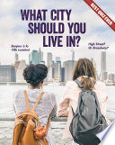 What city should you live in? /