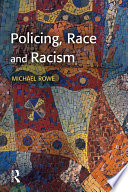 Policing, race and racism /